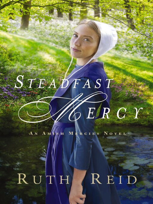 Title details for Steadfast Mercy by Ruth Reid - Available